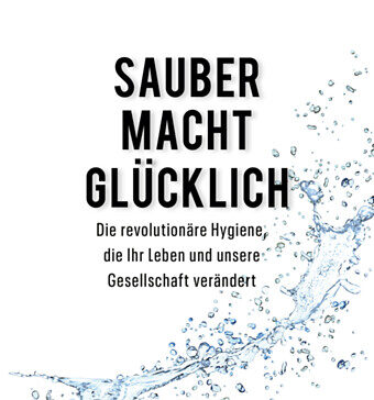 Neue Hygienekultur im Badezimmer